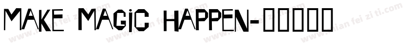 Make magic happen字体转换
